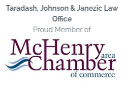 Taradash, Johnson & Janezic Law Office | Proud Member of McHenry Chamber Area of Commerce